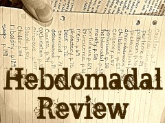 Hebdomadal Review